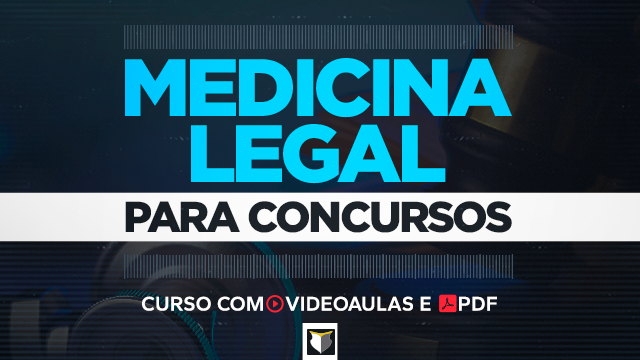 Medicina Legal para Concursos