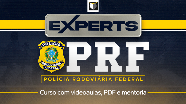 Experts | Polícia Rodoviária Federal