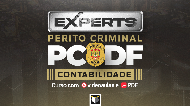 EXPERT |  Perito Criminal do DF - Contabilidade