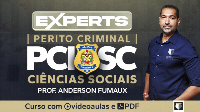 EXPERTS | Perito Criminal da PCI-SC (Área de Ciências Sociais)