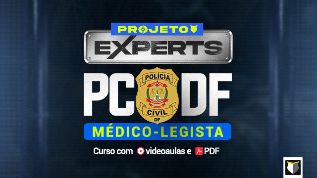 EXPERT |  Médico-Legista do DF