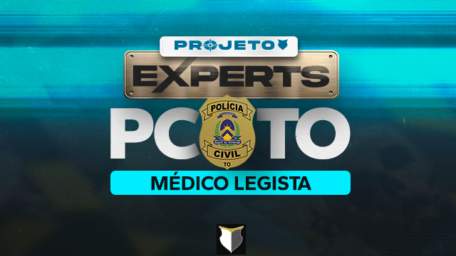 EXPERTS | Perito Médico-Legista da PC-TO