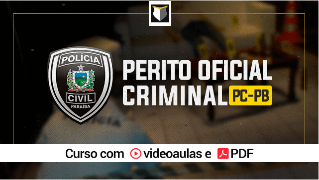CURSO | Perito Oficial Criminal (ÁREA GERAL) da PC-PB